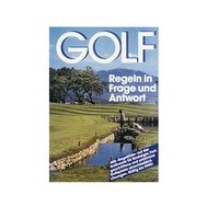 Golf - Regeln in Frage und Antwort
